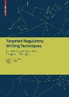 Targeted Regulatory Writing Techniques: Clinical Documents for Drugs and Biologics