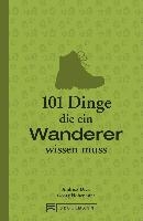 101 Dinge, die ein Wanderer wissen muss