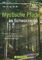 Mystische Pfade Schwarzwald