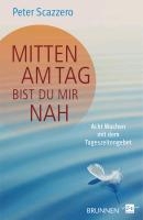 Mitten am Tag bist du mir nah