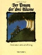 Der Traum der drei Bäume