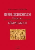 Bibelgriechisch leicht gemacht - Lösungsbuch voorzijde