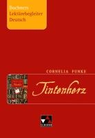 Cornelia Funke. Tintenherz. Buchners Lektürebegleiter Deutsch