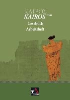 Kairós - neu. Arbeitsheft zum Lesebuch