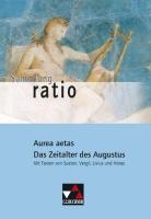 Aurea aetas - Das Zeitalter des Augustus