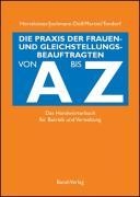 Die Praxis der Gleichstellungsbeauftragten von A bis Z