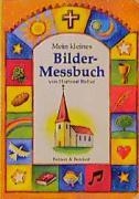 Mein kleines Bilder-Messbuch