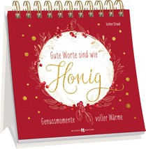 Gute Worte sind wie Honig