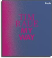 Tim Raue: My Way