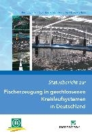 Statusbericht zur Fischerzeugung in geschlossenen Kreislaufsystemen in Deutschland