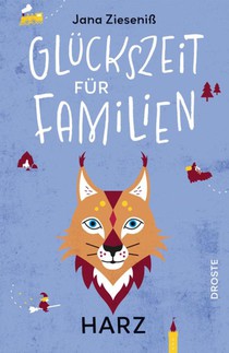 Glückszeit für Familien - Harz