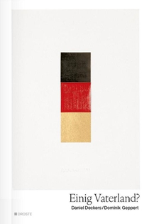 Einig Vaterland?