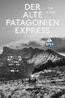 Der alte Patagonien-Express (DuMont Reiseabenteuer) voorzijde