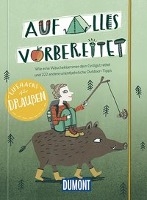 Auf alles vorbereitet - Lifehacks für draußen voorzijde