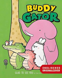 Buddy Gator - Schön dich zu sehen