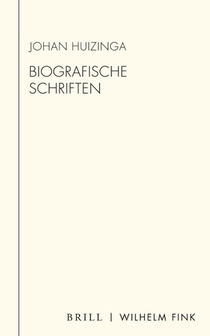 Huizinga, J: Biografische Schriften