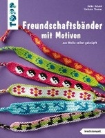 Freundschaftsbänder mit Motiven (kreativ.kompakt.) voorzijde