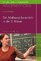 Der Mathematikunterricht in der 3. Klasse