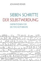 Sieben Schritte der Selbstwerdung
