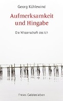 Aufmerksamkeit und Hingabe