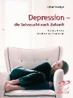 Depression - die Sehnsucht nach Zukunft