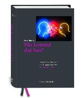 Wo kommt dat her?