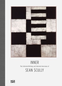 Inner: The Collected Writings of Sean Scully