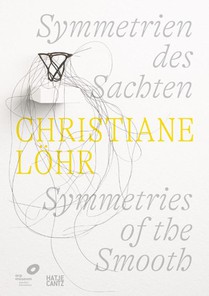 Christiane Lohr: Symmetries of the Smooth (Bilingual edition) voorzijde