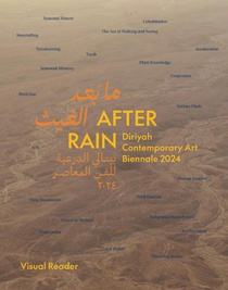 After Rain: Diriyah Contemporary Art Biennale 2024 voorzijde