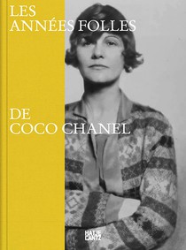 Les annees folles de Coco Chanel
