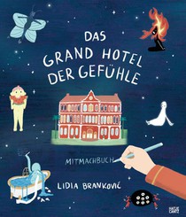 Das Grand Hotel der Gefühle Mitmachbuch