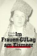 Im Frauen-GULag am Eismeer voorzijde