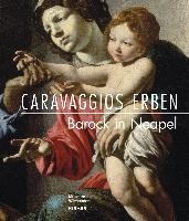 Caravaggios Erben