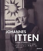 Johannes Itten. Catalogue RaisonneVol. III.