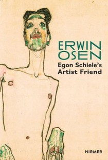 Erwin Osen: Egon Schiele's Artist Friend voorzijde