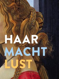 Haar - Macht - Lust