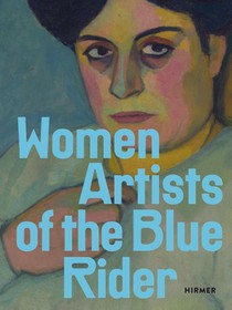 Women Artists of the Blue Rider