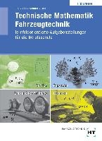 Technische Mathematik Fahrzeugtechnik. Lösungen