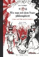 Wie man mit dem Feuer philosophiert