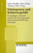 Salutogenese und Kohärenzgefühl