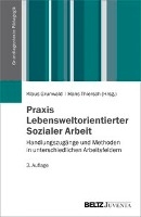 Praxis Lebensweltorientierte Soziale Arbeit