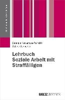 Lehrbuch Soziale Arbeit mit Straffälligen