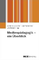 Medienpädagogik - ein Überblick