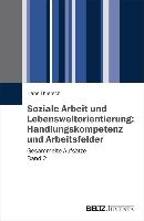 Soziale Arbeit und Lebensweltorientierung: Handlungskompetenz und Arbeitsfelder voorzijde