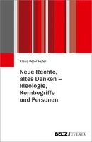 Neue Rechte, altes Denken
