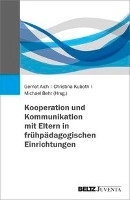 Kooperation und Kommunikation mit Eltern in frühpädagogischen Einrichtungen