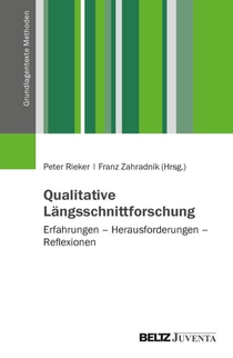 Qualitative Längsschnittforschung: Erfahrungen, Herausforderungen und Reflexionen