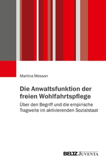 Die Anwaltsfunktion der freien Wohlfahrtspflege