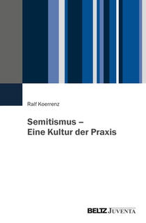 Semitismus - Eine Kultur der Praxis