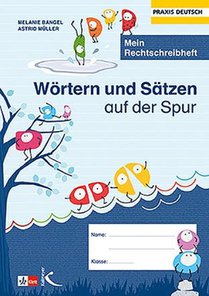 Wörtern und Sätzen auf der Spur